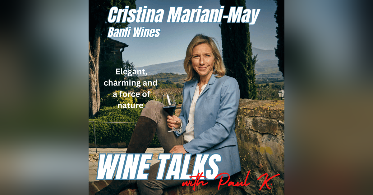To learn Italian wine, listen to the pro. I speak with Cristina Mariani-May of Banfi Wines To learn Italian wine, listen to the pro. I speak with Cristina Mariani-May of Banfi Wines
