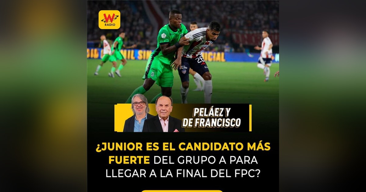 ¿Junior es el candidato más fuerte del Grupo A para llegar a la final del FPC? ¿Junior es el candidato más fuerte del Grupo A para llegar a la final del FPC?