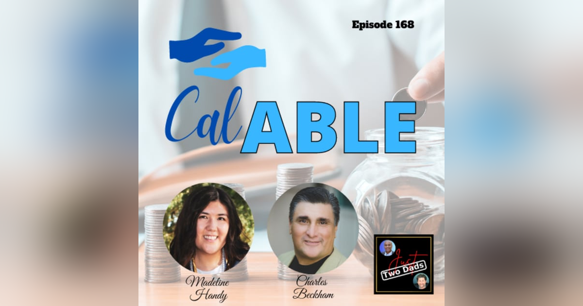 Episode 168: Madeline Handy & Charles Beckham - CalABLE Episode 168: Madeline Handy & Charles Beckham - CalABLE