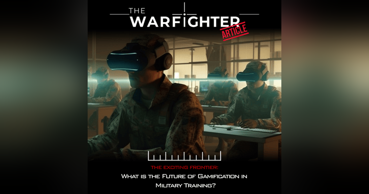 image for The Exciting Frontier: What is the Future of Gamification in Military Training?