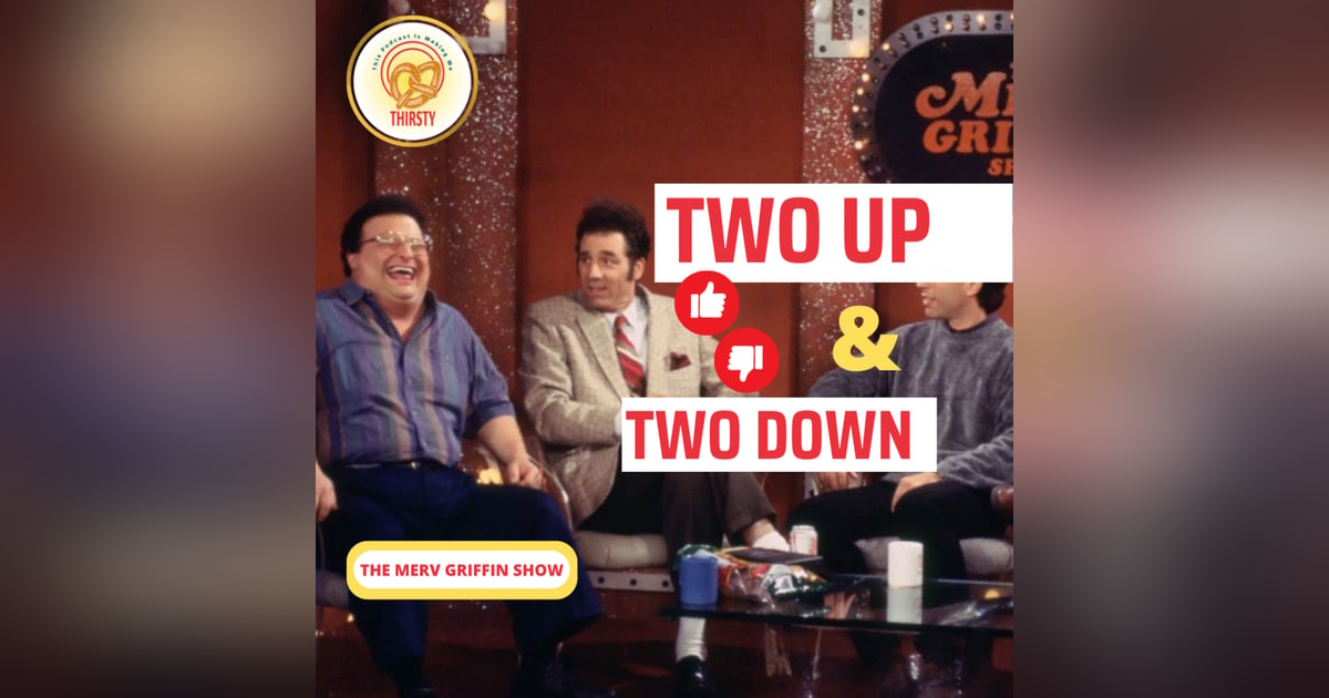 Seinfeld Podcast | Two Up and Two Down | The Merv Griffin Show Seinfeld Podcast | Two Up and Two Down | The Merv Griffin Show