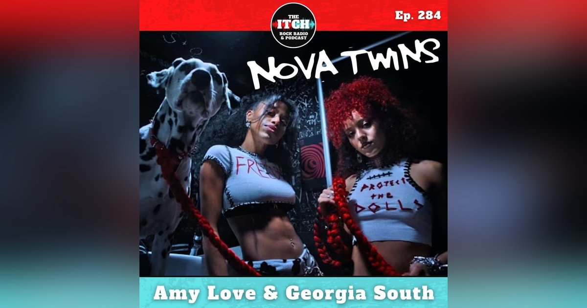 E284 Nova Twins on Industry Acceptance, Mama Nova, Personal Growth, and Pedal Boards E284 Nova Twins on Industry Acceptance, Mama Nova, Personal Growth, and Pedal Boards