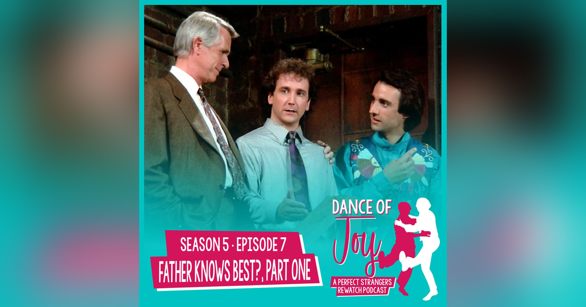 Father Knows Best?, Part One - Perfect Strangers S5 E7 Father Knows Best?, Part One - Perfect Strangers S5 E7