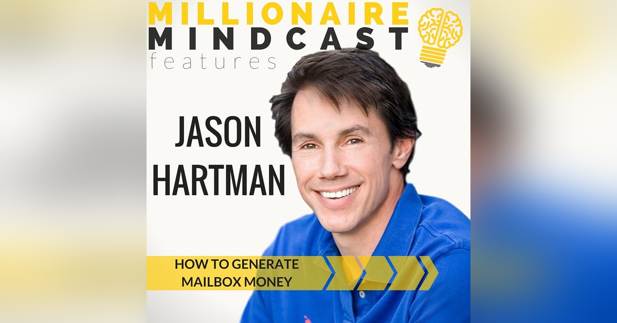 024: How to Generate Mailbox Money | Jason Hartman 024: How to Generate Mailbox Money | Jason Hartman