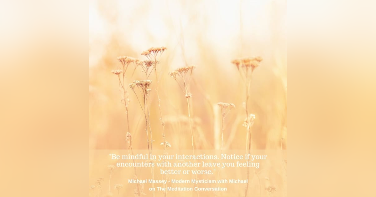 128. Is Love All You Need? - Modern Mysticism with Michael 128. Is Love All You Need? - Modern Mysticism with Michael