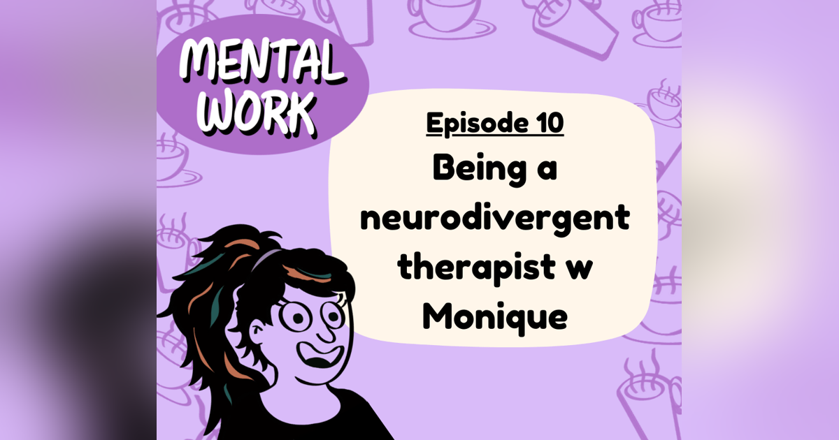 Practising when you're neurodivergent (with Monique Mitchelson) Practising when you're neurodivergent (with Monique Mitchelson)