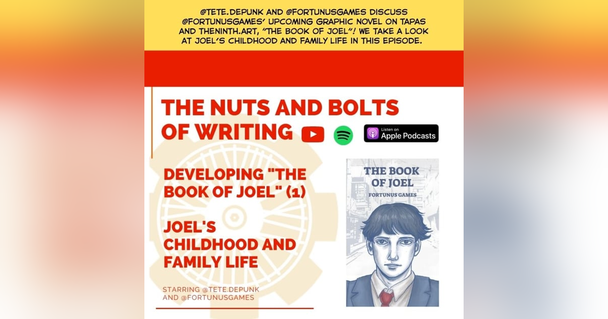 EP 60: Developing "The Book of Joel" (1) - Joel's Childhood and Family Life EP 60: Developing "The Book of Joel" (1) - Joel's Childhood and Family Life