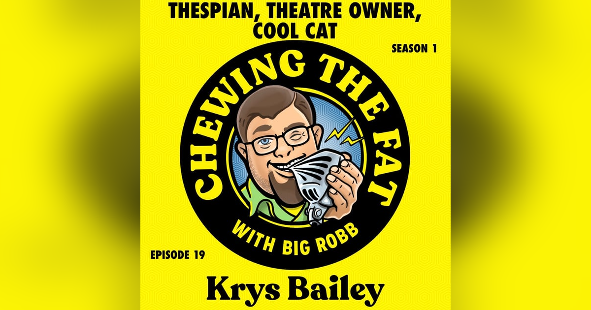 Krys Bailey, Thespian, Theatre Owner, Cool Cat Krys Bailey, Thespian, Theatre Owner, Cool Cat
