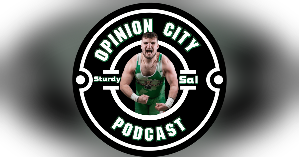 Episode 47 - Opinion City Gets "Sturdy" Featuring "Sturdy" Sal Mistretta Episode 47 - Opinion City Gets "Sturdy" Featuring "Sturdy" Sal Mistretta