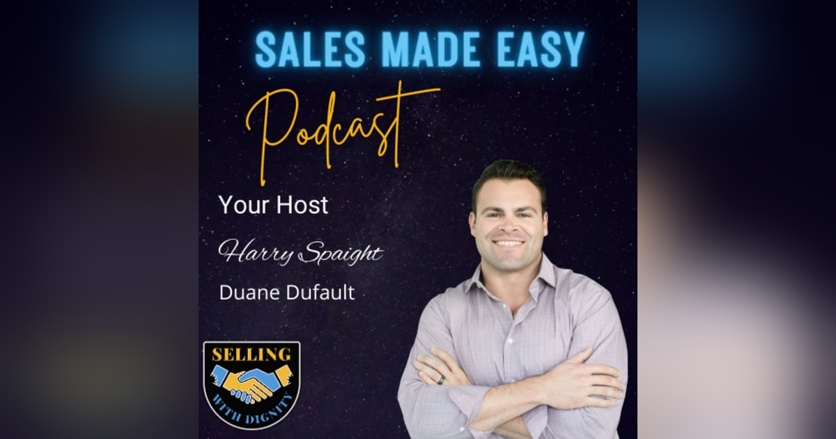 From Construction Worker to Selling Success with Duane Dufault From Construction Worker to Selling Success with Duane Dufault