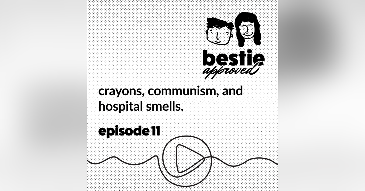 crayons, communism, and hospital smells. crayons, communism, and hospital smells.