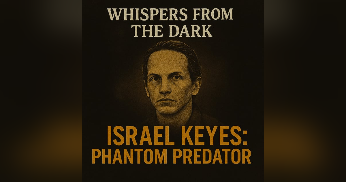 Israel Keyes: The Phantom Predator – Unmasking the Ultimate Serial Killer Israel Keyes: The Phantom Predator – Unmasking the Ultimate Serial Killer