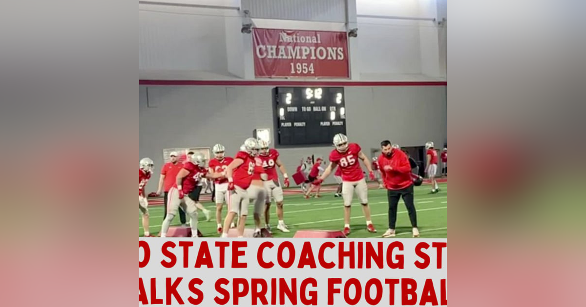 Ohio State Buckeyes Coaching Staff Talks Spring Football Practice Ohio State Buckeyes Coaching Staff Talks Spring Football Practice