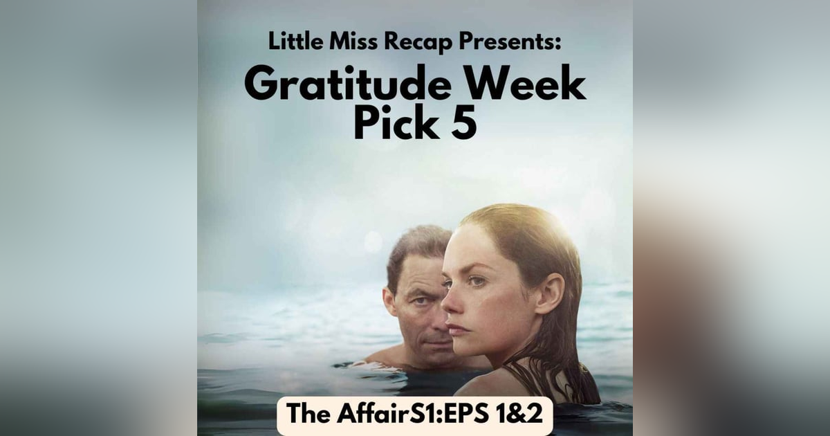 BONUS: The Affair S1:EPS1&2 BONUS: The Affair S1:EPS1&2