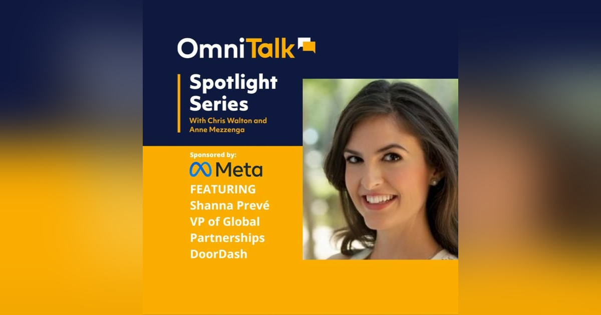 Spotlight Series | DoorDash VP of Global Partnerships Shanna Prevé Spotlight Series | DoorDash VP of Global Partnerships Shanna Prevé