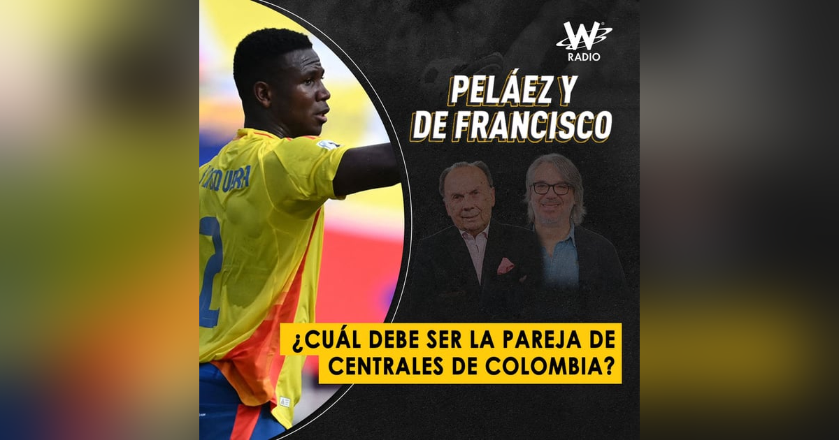 ¿Cuál debe ser la pareja de centrales de Colombia? ¿Cuál debe ser la pareja de centrales de Colombia?