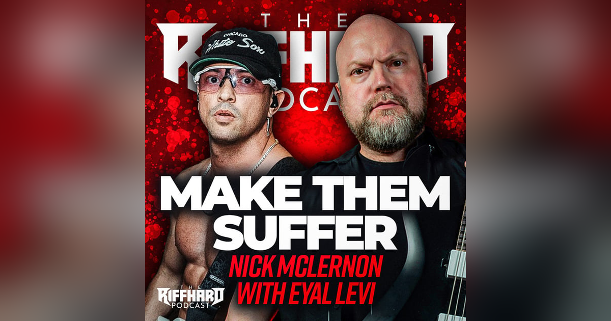 MAKE THEM SUFFER (Nick McLernon) | EP 171 MAKE THEM SUFFER (Nick McLernon) | EP 171