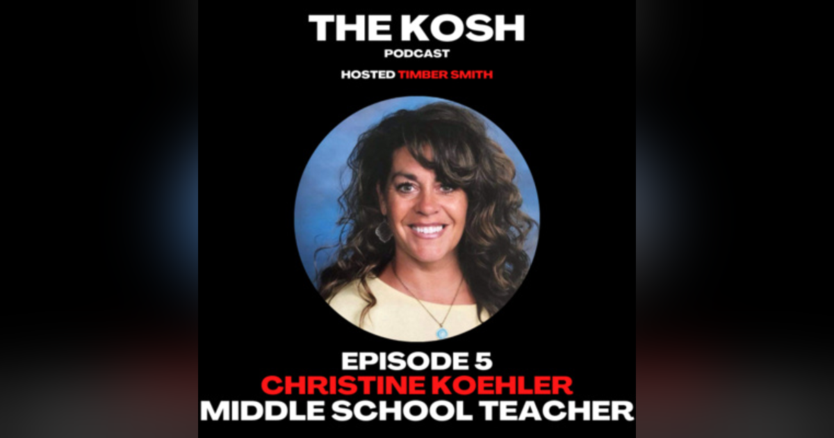 Episode 5: Christine Koehler - Middle School Teacher Episode 5: Christine Koehler - Middle School Teacher