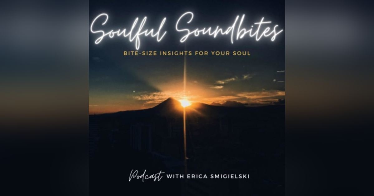 Soulful Soundbites Podcast Soulful Soundbites Podcast
