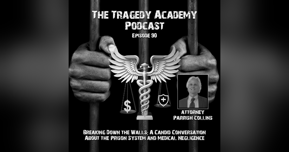 Breaking Down the Walls: A Candid Conversation About the Prison System and Medical Negligence Breaking Down the Walls: A Candid Conversation About the Prison System and Medical Negligence