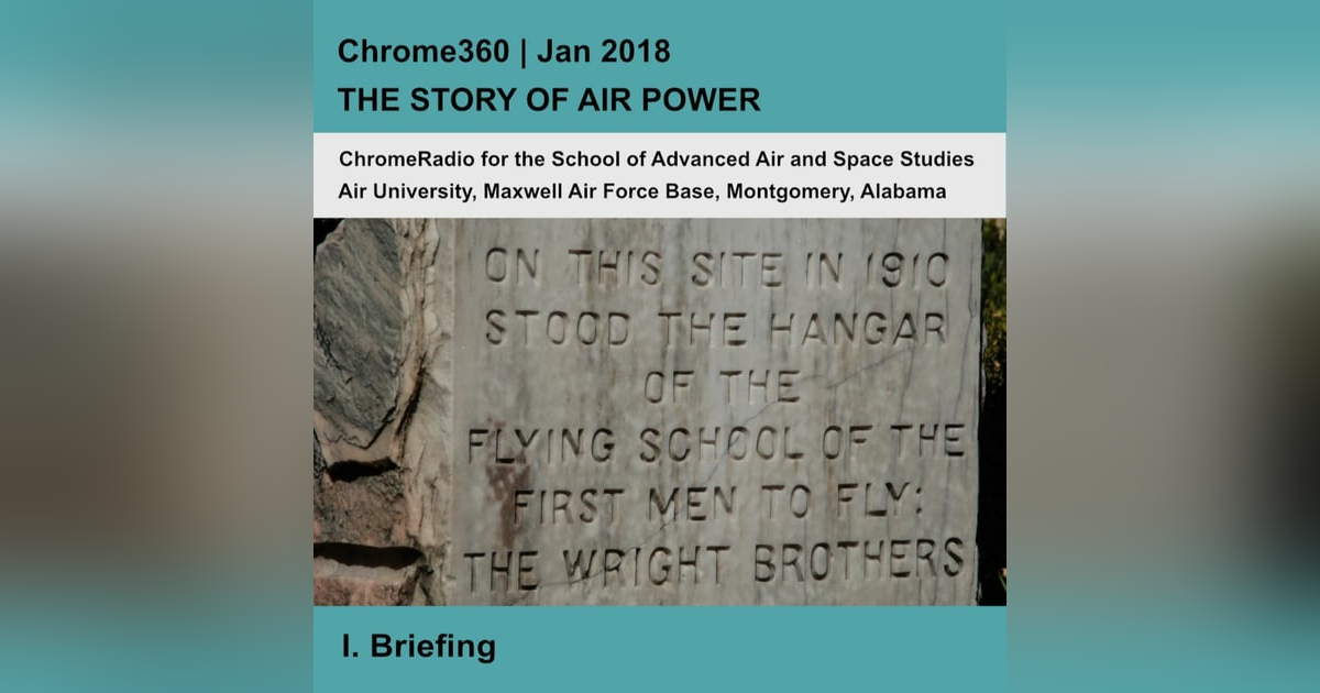 Chrome360 | THE STORY OF AIR POWER | Briefing | Thomas Hughes Chrome360 | THE STORY OF AIR POWER | Briefing | Thomas Hughes