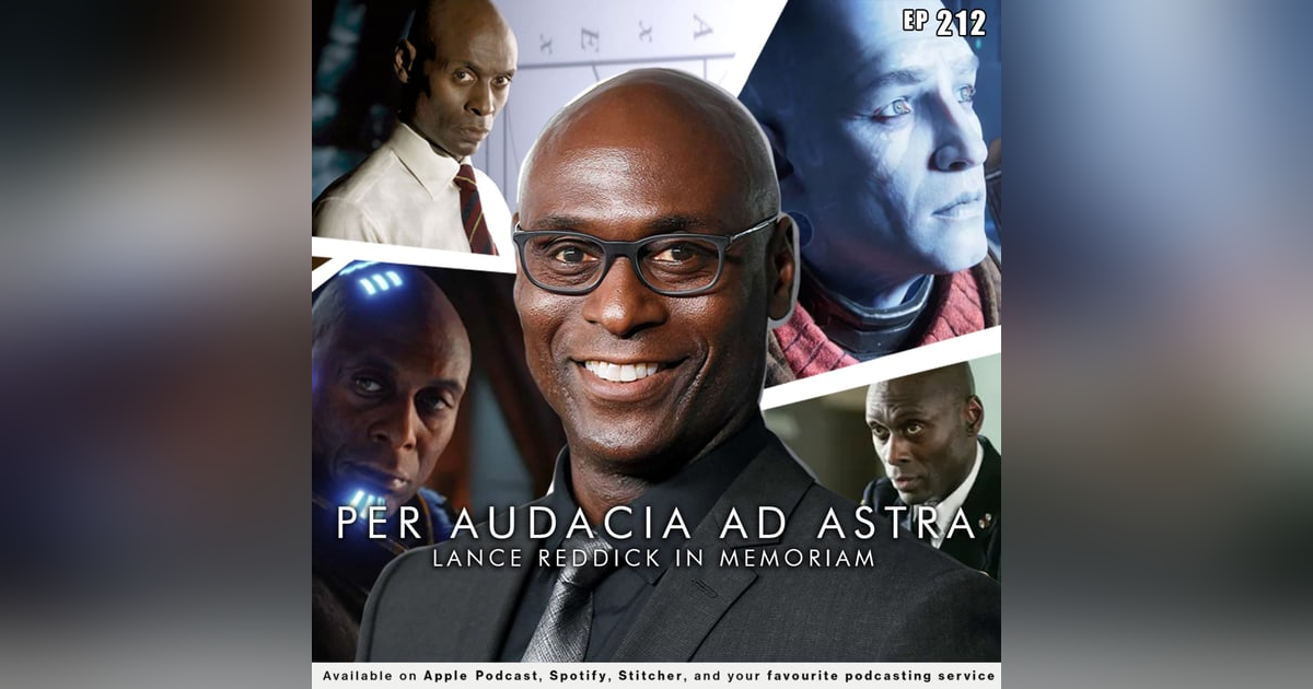 212 - Per Audacia Ad Astra: Lance Reddick in memoriam 212 - Per Audacia Ad Astra: Lance Reddick in memoriam