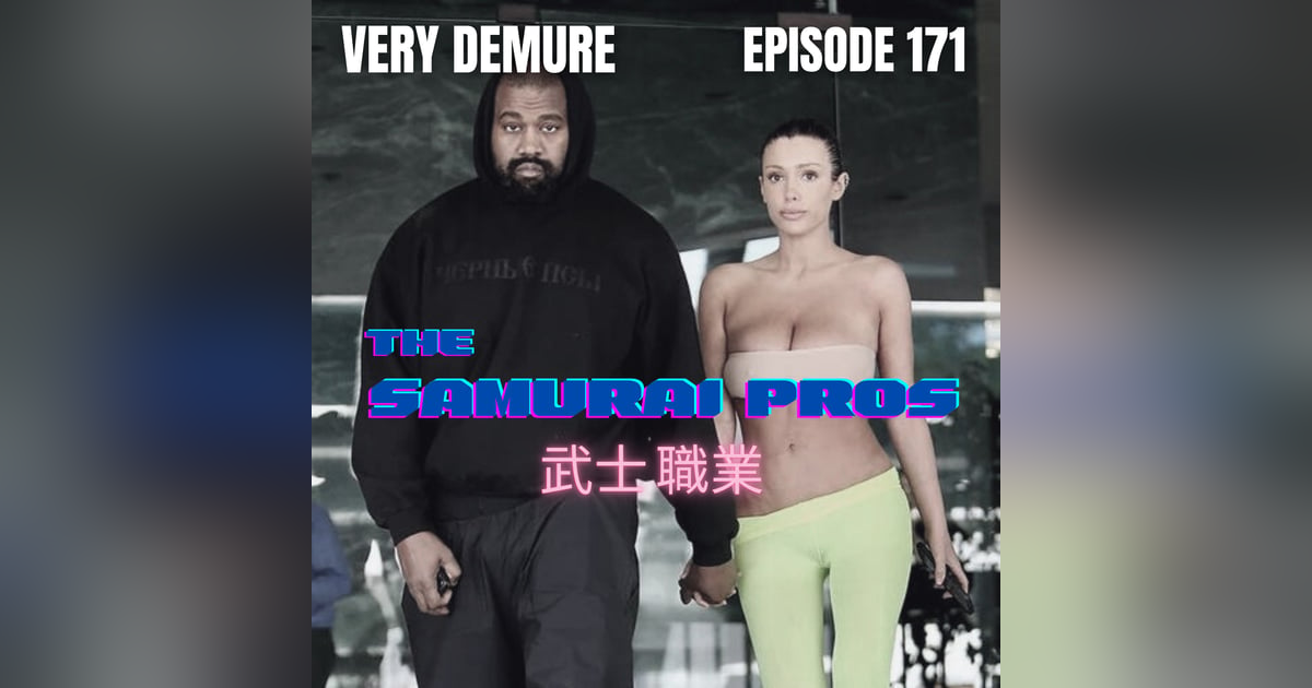 Ep. 171 - Very Demure Ep. 171 - Very Demure