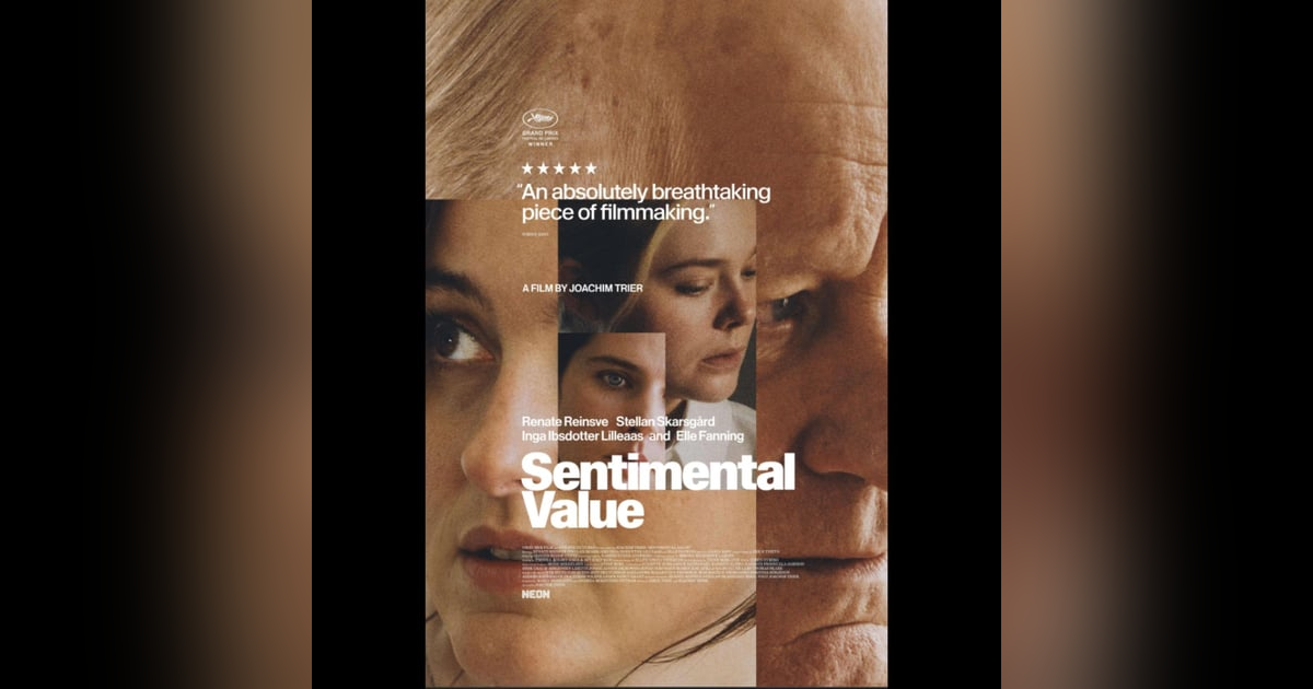 Healing Through Art: Unpacking Family Dynamics in 'Sentimental Value' Healing Through Art: Unpacking Family Dynamics in 'Sentimental Value'