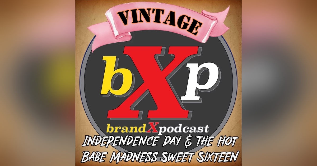 Independence Day & The Hot Babe Madness Sweet Sixteen Independence Day & The Hot Babe Madness Sweet Sixteen