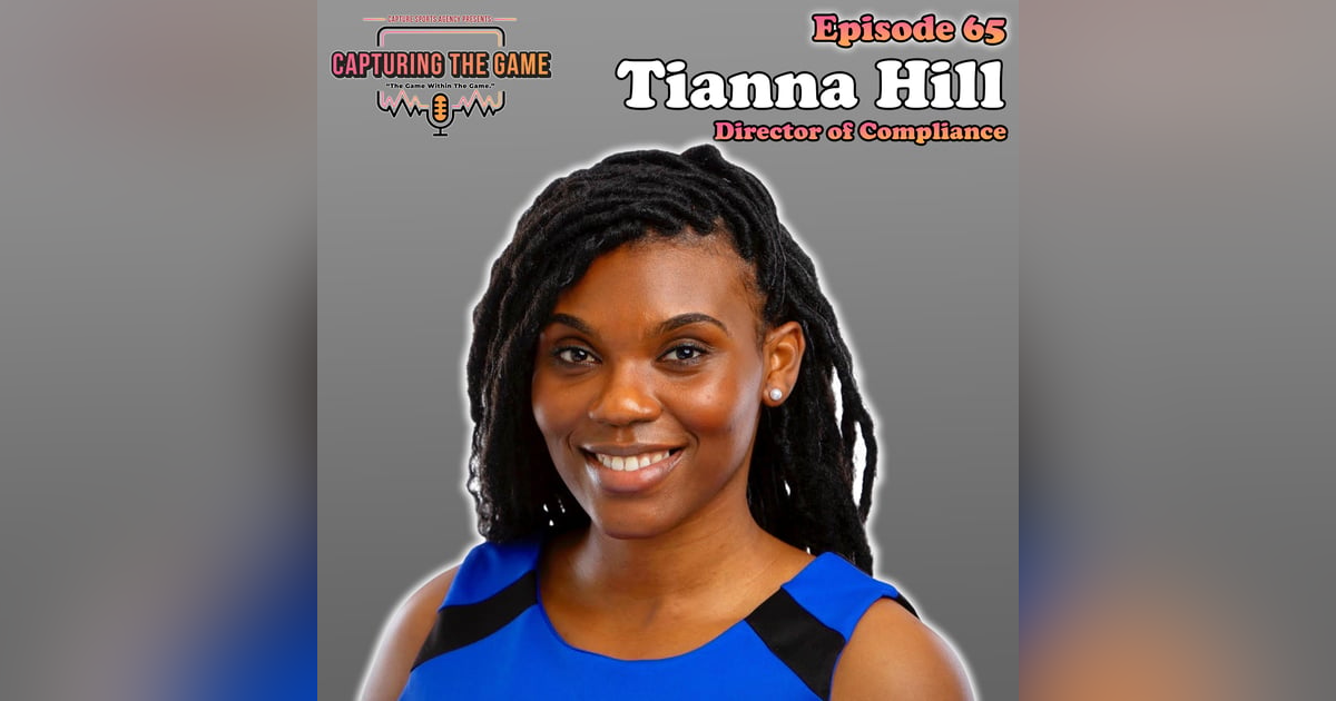 Tianna Hill Director of Compliance | Ep. 65 Tianna Hill Director of Compliance | Ep. 65