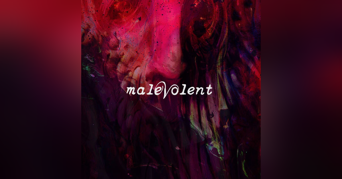 Weekly Rec - Malevolent Weekly Rec - Malevolent