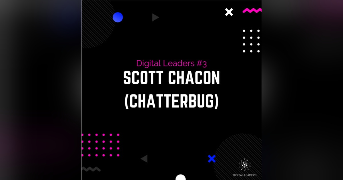 Scott Chacon, Chatterbug Scott Chacon, Chatterbug