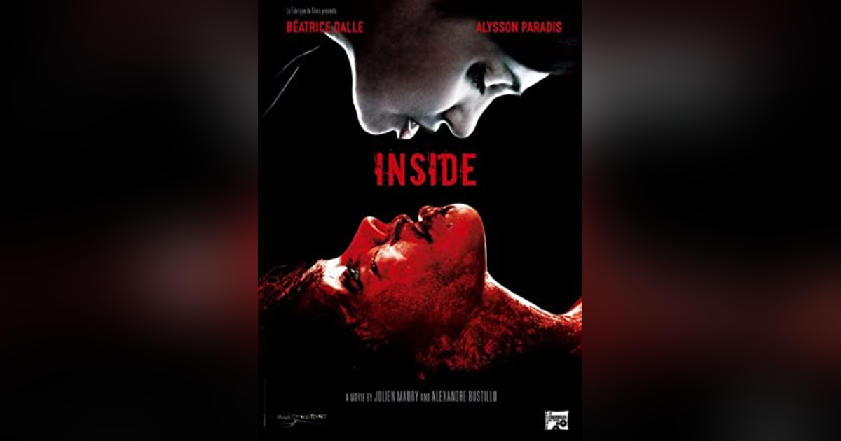 INSIDE & The New French Extremity INSIDE & The New French Extremity