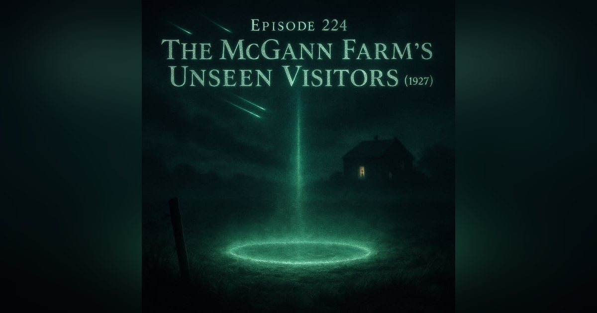 The McGann Farm’s Unseen Visitors The McGann Farm’s Unseen Visitors