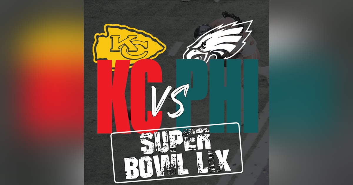 Super Bowl LIX Preview | Chiefs vs Eagles Super Bowl LIX Preview | Chiefs vs Eagles