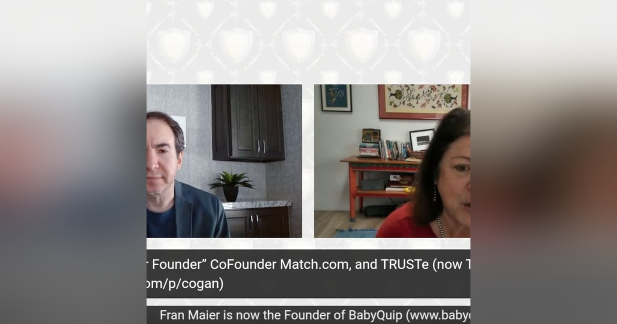 Fran Maier, Super Founder CoFounder Match, TRUSTe, and BabyQuip Fran Maier, Super Founder CoFounder Match, TRUSTe, and BabyQuip