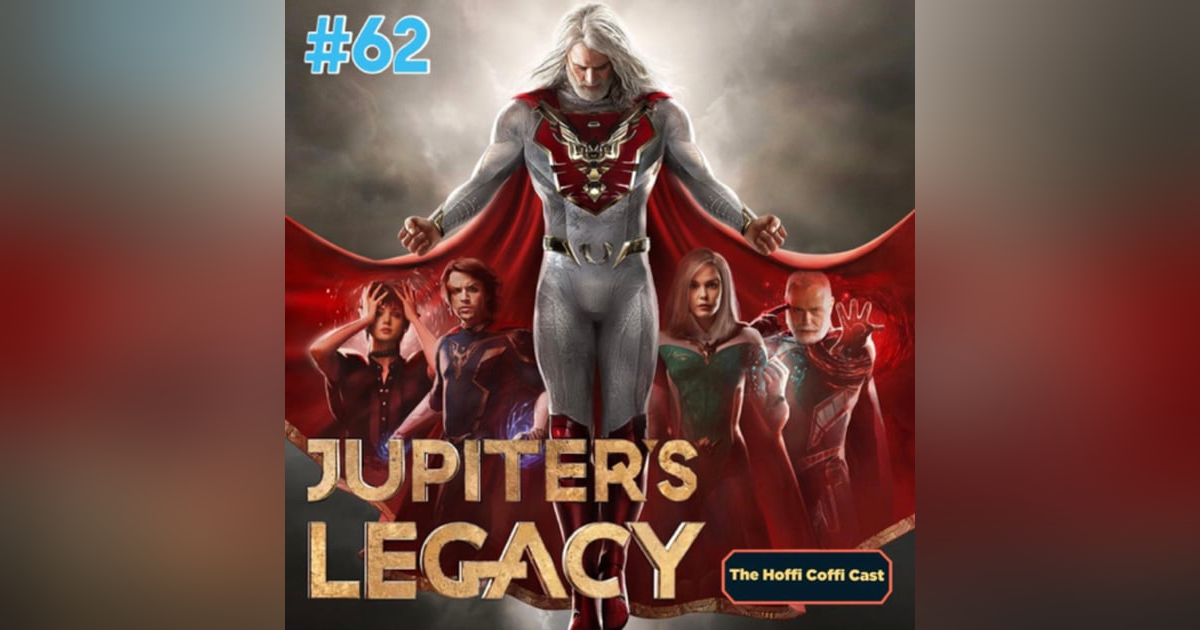 62 - Jupiter’s Legacy 62 - Jupiter’s Legacy