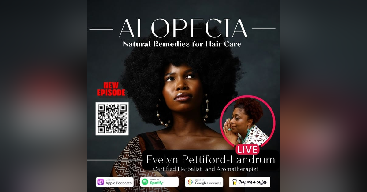 ”Alopecia & Natural Hair Care” - Unlocking Natural Remedies for Hair Growth ”Alopecia & Natural Hair Care” - Unlocking Natural Remedies for Hair Growth