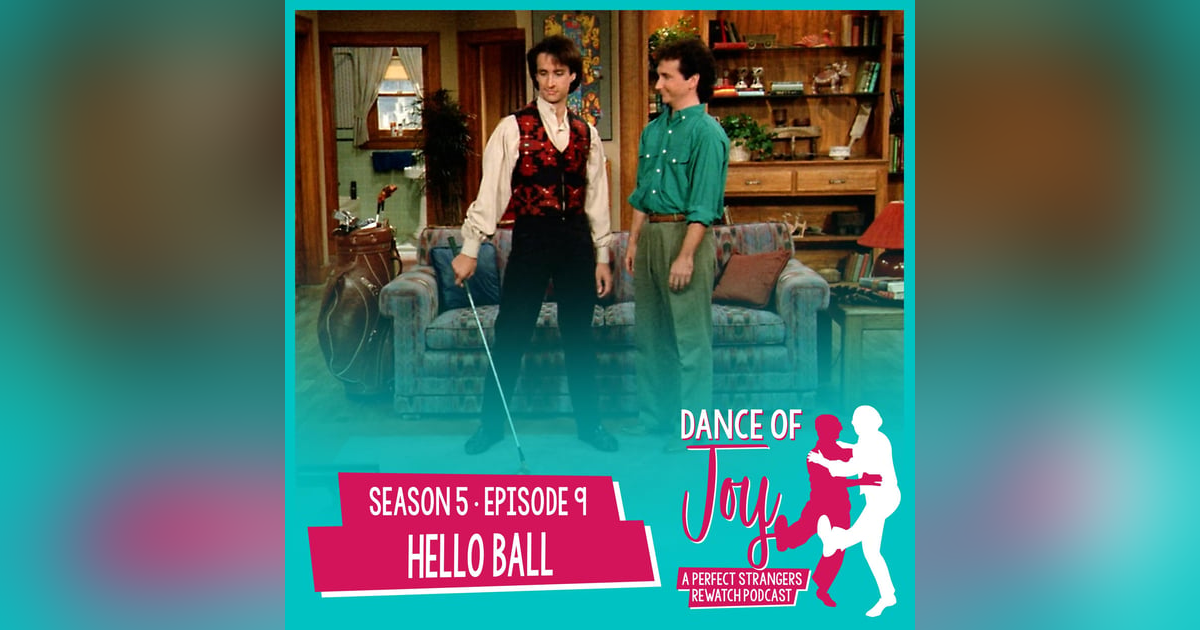 Hello Ball - Perfect Strangers S5 E9 Hello Ball - Perfect Strangers S5 E9