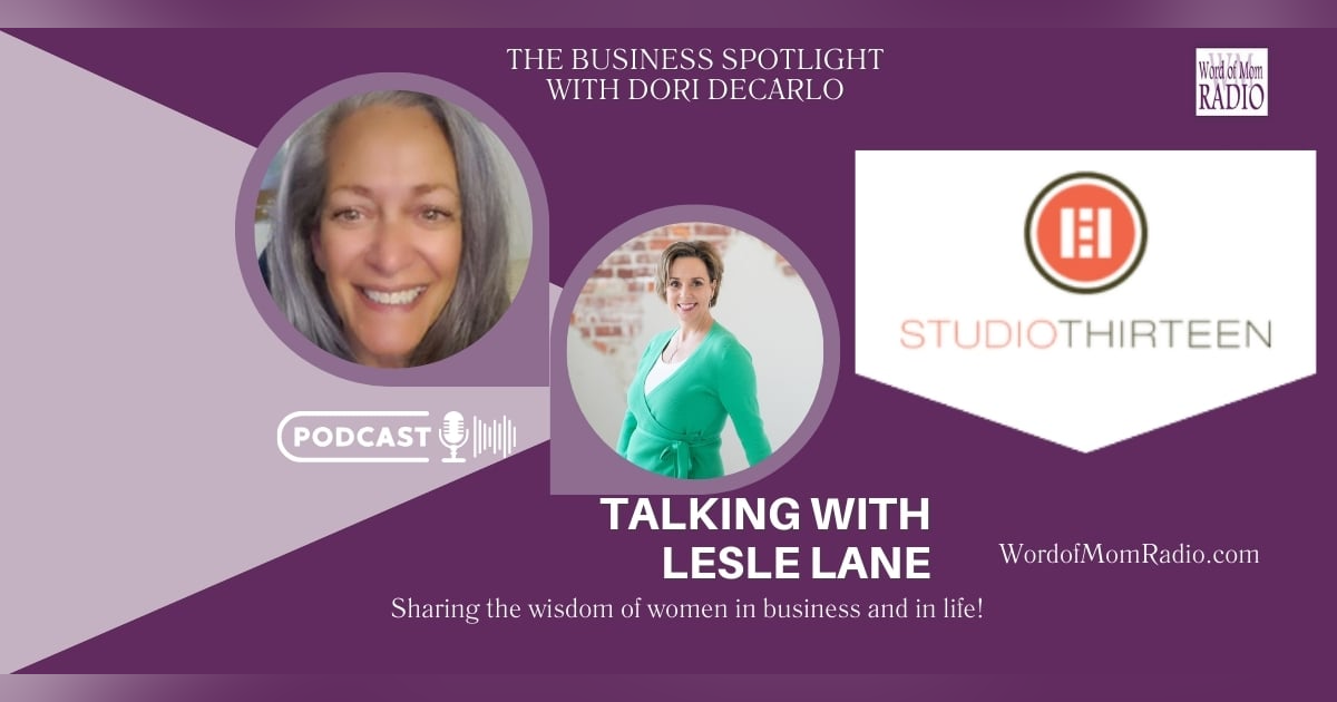 Lesle Lane and Studio 13 on The Business Spotlight with Dori DeCarlo Lesle Lane and Studio 13 on The Business Spotlight with Dori DeCarlo