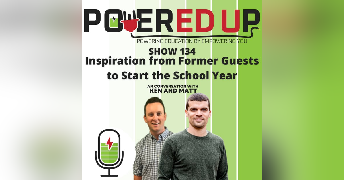134: Inspiration from Former Guests to Start the School Year 134: Inspiration from Former Guests to Start the School Year