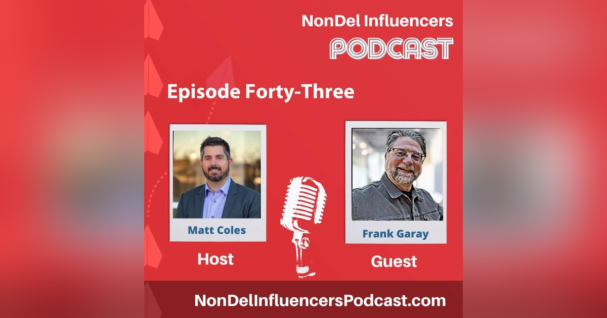 Episode Forty-Three: Setting the Foundation for TPO Success with Industry Legend Frank Garay Episode Forty-Three: Setting the Foundation for TPO Success with Industry Legend Frank Garay