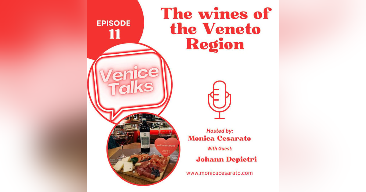 Ep.11 - Sip, Swirl, and Savor: Navigating the Vineyards of Veneto Wines. A chat with Johann Depietri, owner of Vineria All'Amarone in Venice Ep.11 - Sip, Swirl, and Savor: Navigating the Vineyards of Veneto Wines. A chat with Johann Depietri, owner of Vineria All'Amarone in Venice