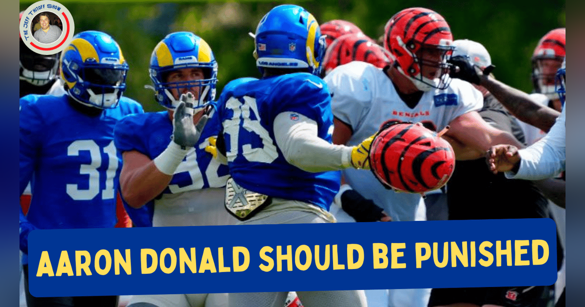 Aaron Donald Should Be Punished Aaron Donald Should Be Punished