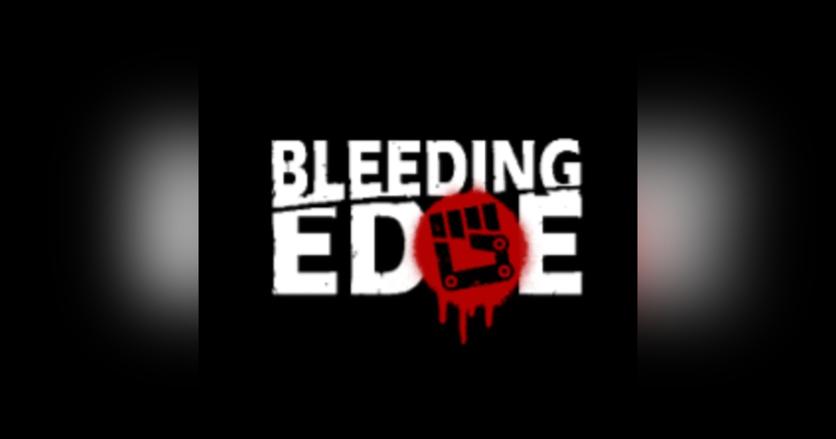 Bleeding Edge Bleeding Edge