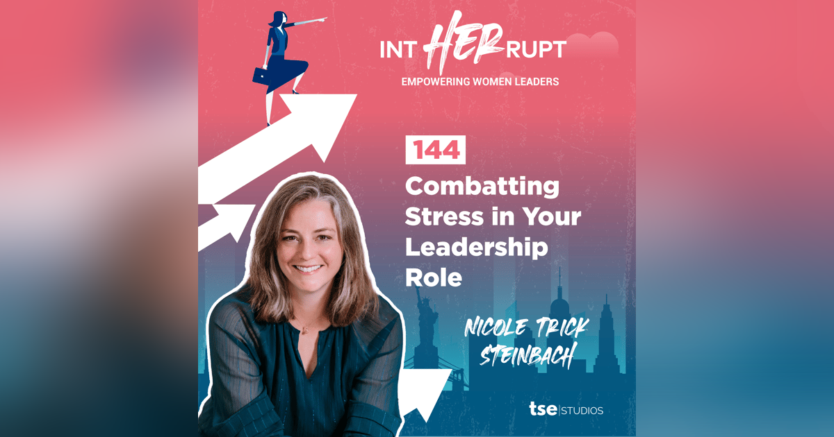 INT 144: Combatting Stress in Your Leadership Role INT 144: Combatting Stress in Your Leadership Role