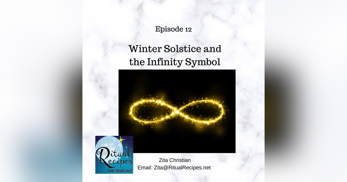 Winter Solstice Ritual and the Infinity Symbol Winter Solstice Ritual and the Infinity Symbol