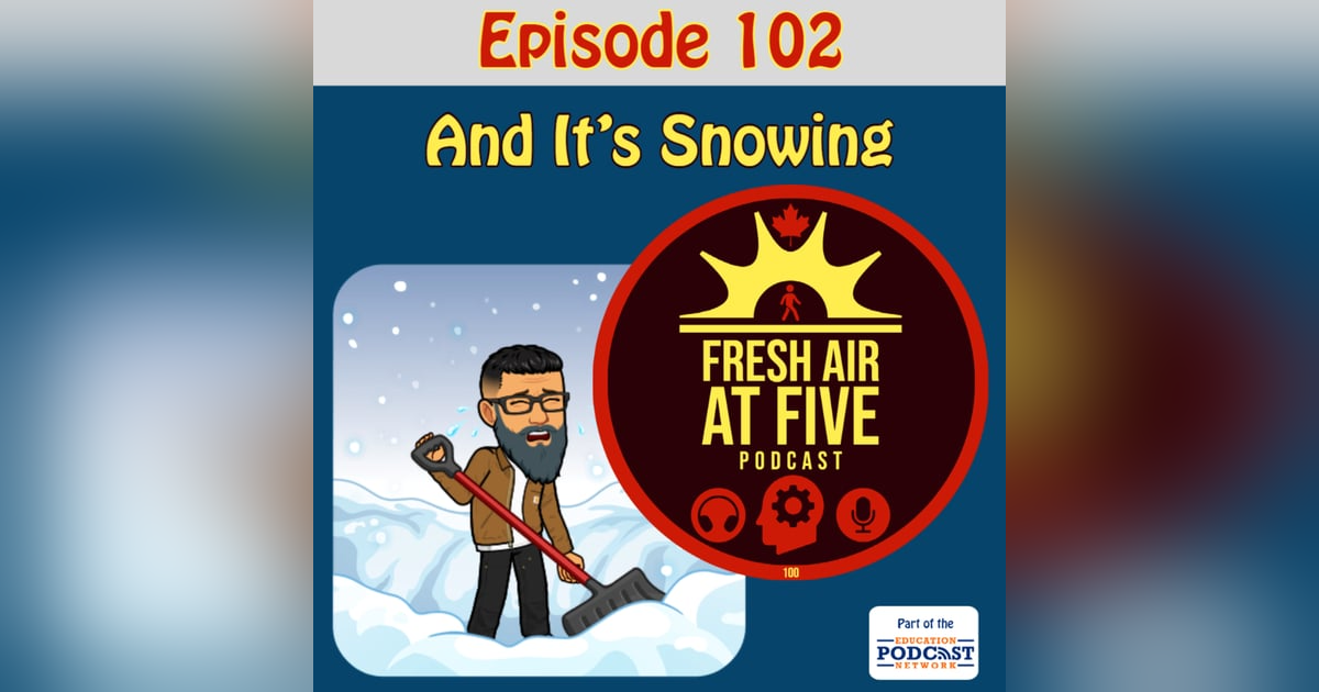 And It's Snowing - FAAF 102 And It's Snowing - FAAF 102