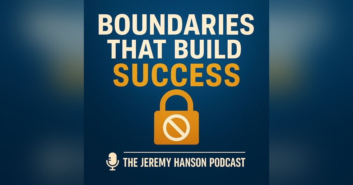 "Boundaries That Build Success: Protecting Your Time, Energy, and Freedom" "Boundaries That Build Success: Protecting Your Time, Energy, and Freedom"