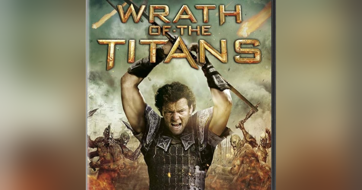 5.17 Wrath of the Titans (2012) 5.17 Wrath of the Titans (2012)